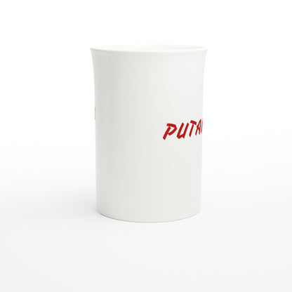 PUTANGINA. on a White 10oz Slim Porcelain Mug