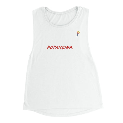 PUTANGINA. on Women's Muscle Tank Top