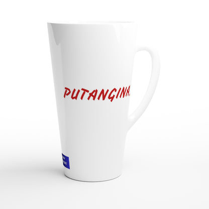 PUTANGINA. on a White Latte 17oz Ceramic Mug