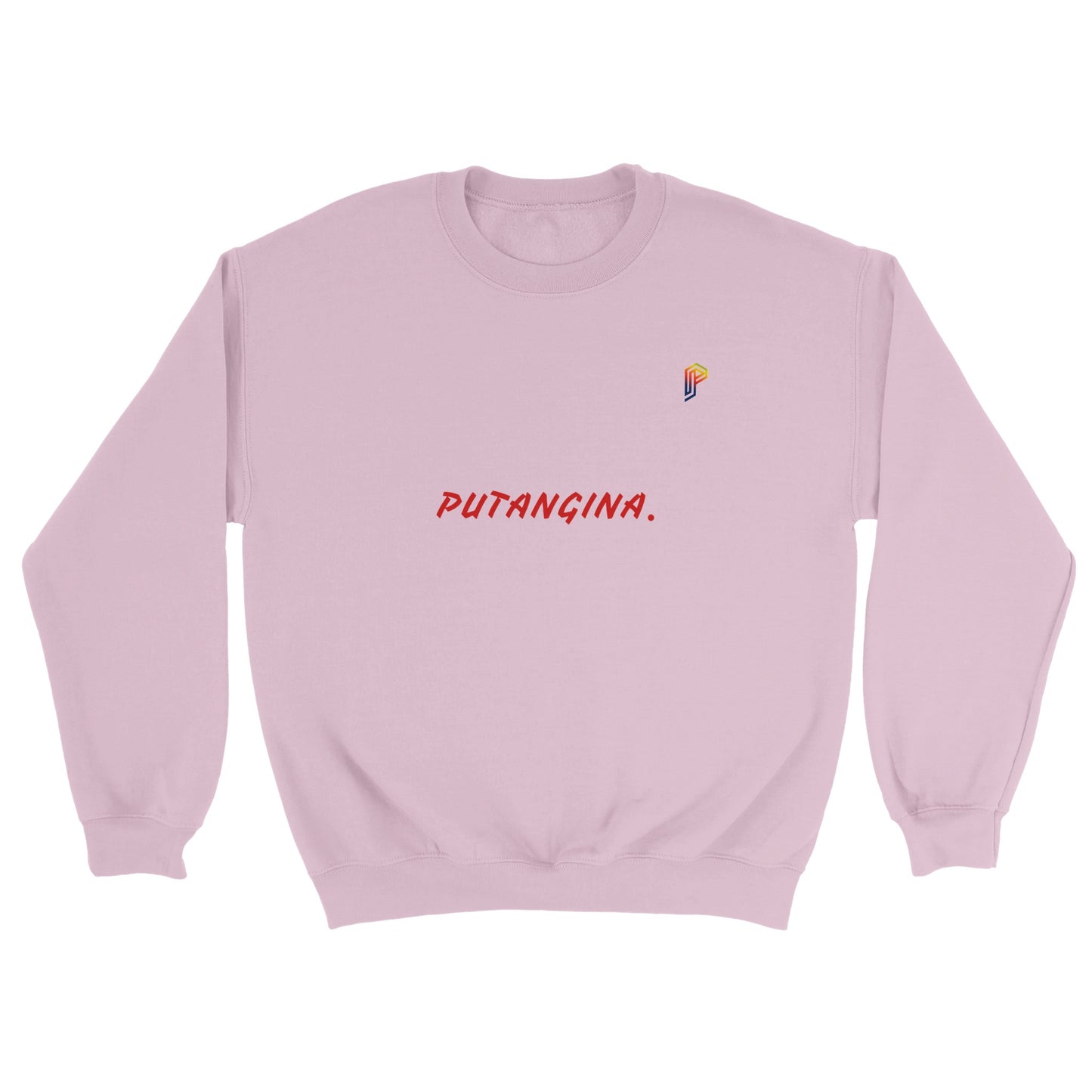 PUTANGINA. on Women's Crewneck Sweatshirt